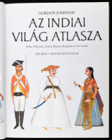 Gordon Johnson: Az indiai világ atlasza. India, Pakisztán, Nepál, Bhután, Bangládés és Srí Lanká. Ford.: Kertész Balázs. [Bp., 1998], Helikon - Magyar Könyvklub. Gazdag képanyaggal illusztrált. Kiadói egészvászon-kötés, kiadói