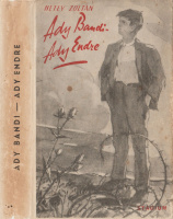 HETEY ZOLTÁN: Ady Bandi – Ady Endre