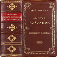 VIRÁG BENEDEK: Magyar századok DCCCLXXXIV-MCDXXXVII.